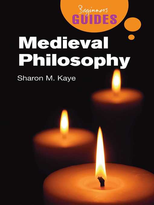 Title details for Medieval Philosophy by Sharon M. Kaye - Available
